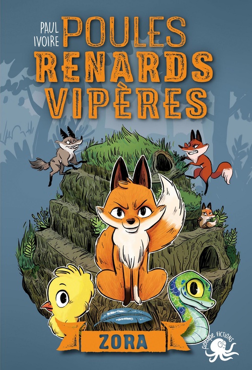 Couverture ebook de Poules, renards, vipères - tome 2 Zora, de Paul Ivoire