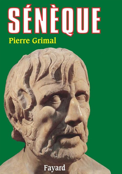ebook cover of Sénèque, by Pierre Grimal
