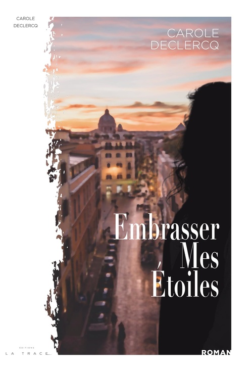 ebook cover of EMBRASSER MES ÉTOILES, by Carole Declercq