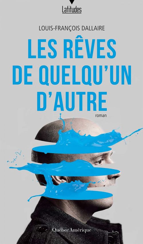 Couverture ebook de Les Rêves de quelqu´un d´autre, de Dallaire Louis Franc