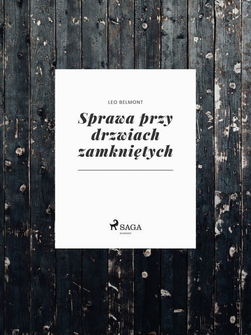 Couverture ebook de Sprawa przy drzwiach zamknietych, de Leo Belmont