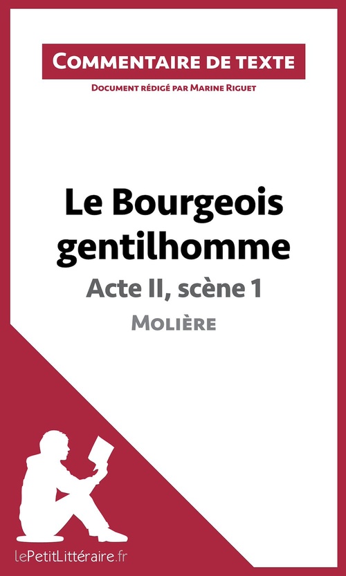 Couverture ebook de Le Bourgeois gentilhomme de Molière - Acte II, scène 1 (Commentaire de texte), de Marine Riguet