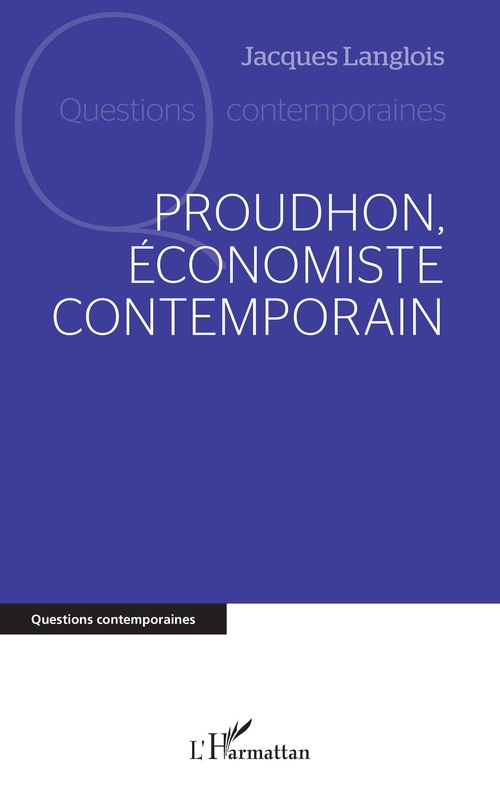 Couverture ebook de Proudhon, économiste contemporain, de Jacques Langlois