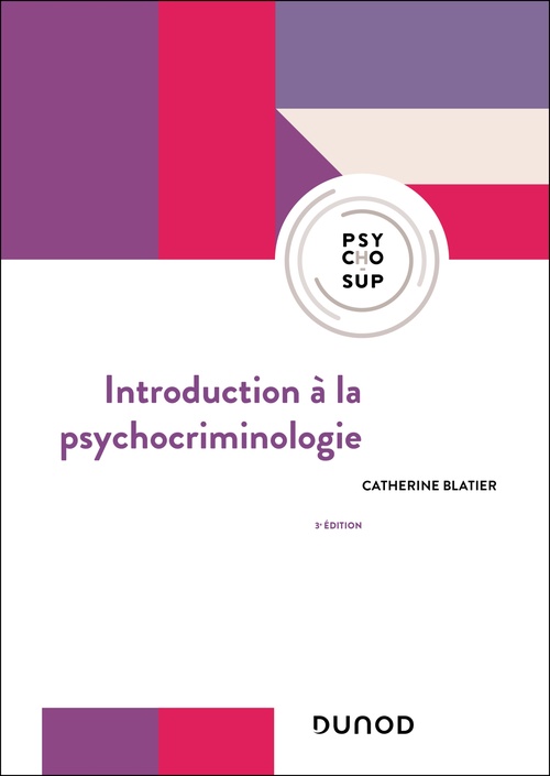 ebook cover of Introduction à la psychocriminologie - 3e éd, by Catherine Blatier