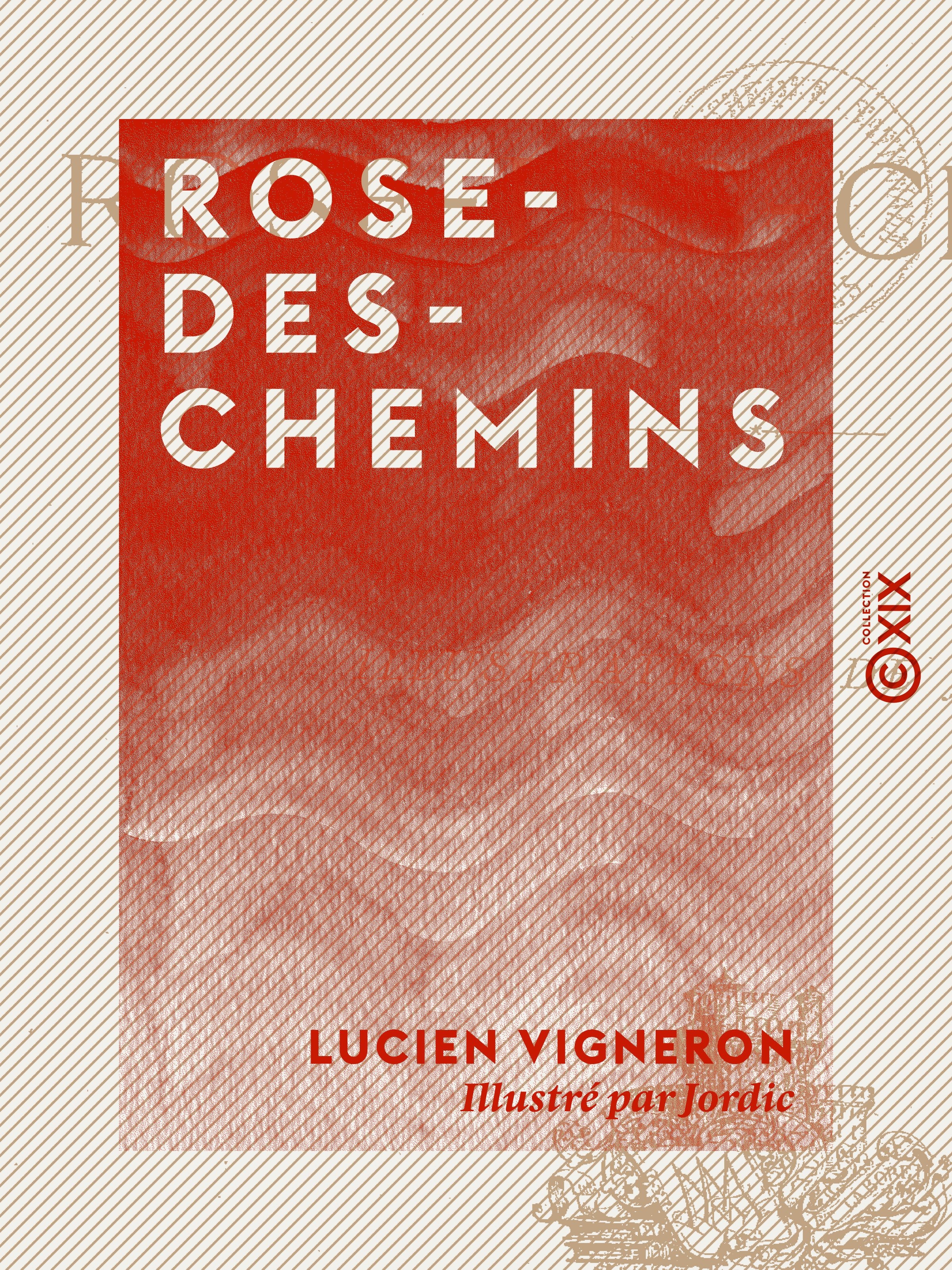 Couverture ebook de Rose-des-Chemins, de Lucien Vigneron
