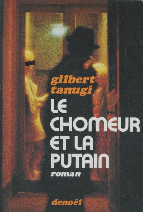 ebook cover of Le chômeur et la putain, by Gilbert Tanugi