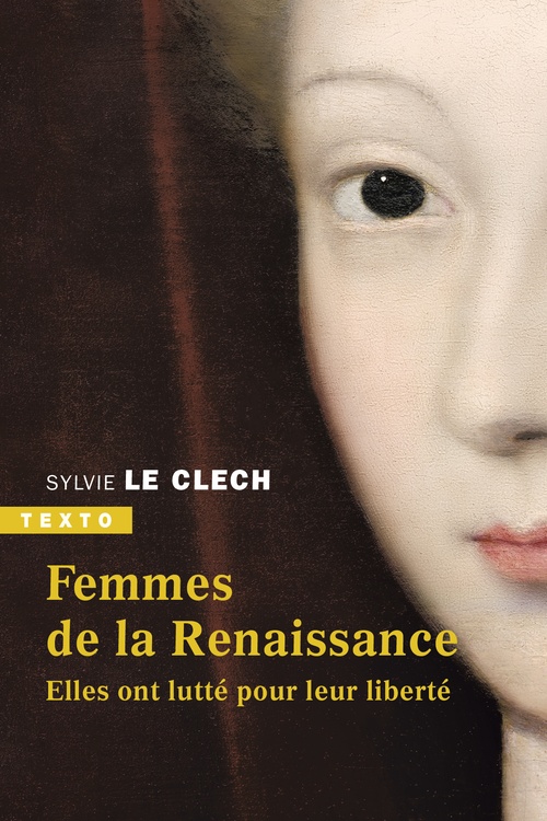 Couverture ebook de Femmes de la Renaissance, de Sylvie Le Clech