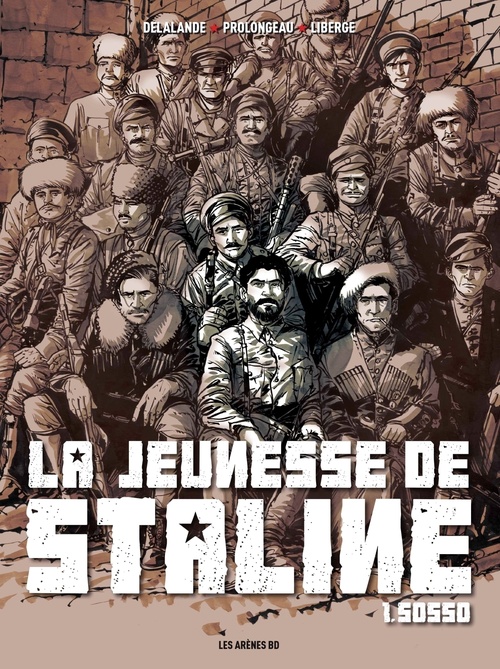 ebook cover of La Jeunesse de Staline - Tome 1 Sosso, by Arnaud Delalande, Hubert Prolongeau, Eric Liberge