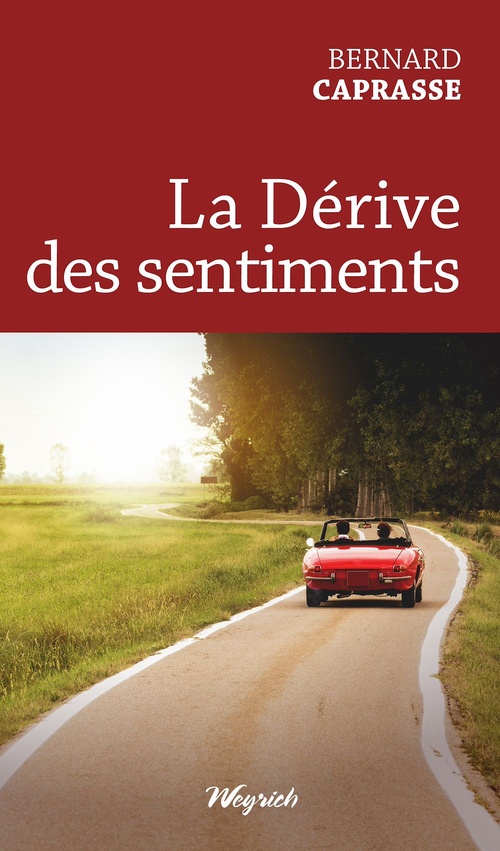 ebook cover of La Dérive des sentiments, by Bernard Caprasse