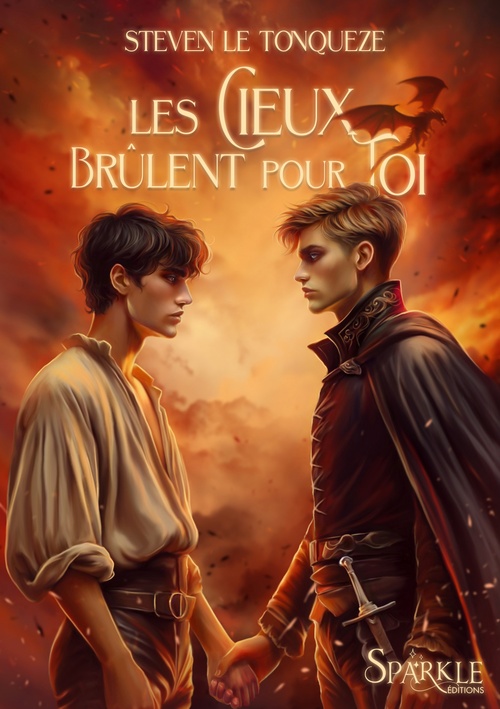 Couverture ebook de Les Cieux Brûlent pour Toi, de Steven Le Tonqueze