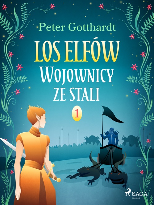 ebook cover of Los Elfów 1: Wojownicy ze stali, by Peter Gotthardt