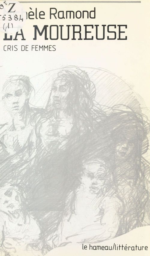 ebook cover of La moureuse : cris de femmes, by Michele Ramond