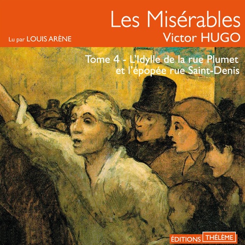 Couverture audiobook de L'idylle rue Plumet et l'épopée rue Saint-Denis, de Victor Hugo
