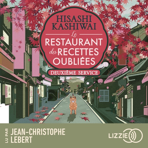 Couverture audiobook de Le restaurant des recettes oubliées - Tome 2 Deuxième service, de Hisashi Kashiwai