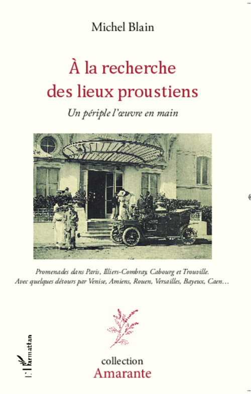 Couverture ebook de A la recherche des lieux proustiens, de Michel Blain