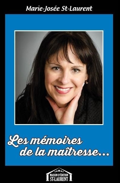 ebook cover of Les mémoires de la maîtresse, by Marie-Josee St-Laurent