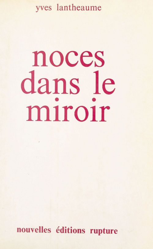 ebook cover of Noces dans le miroir, by Yves Lantheaume