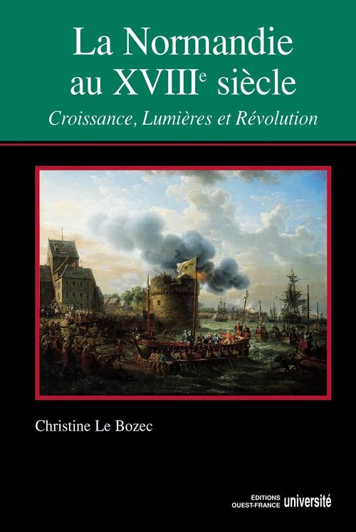 Couverture ebook de La Normandie au XVIIIe siècle, de Christine Le Bozec