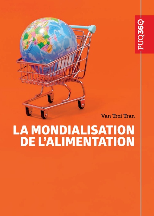 ebook cover of La mondialisation de l'alimentation, by Van Troi Tran