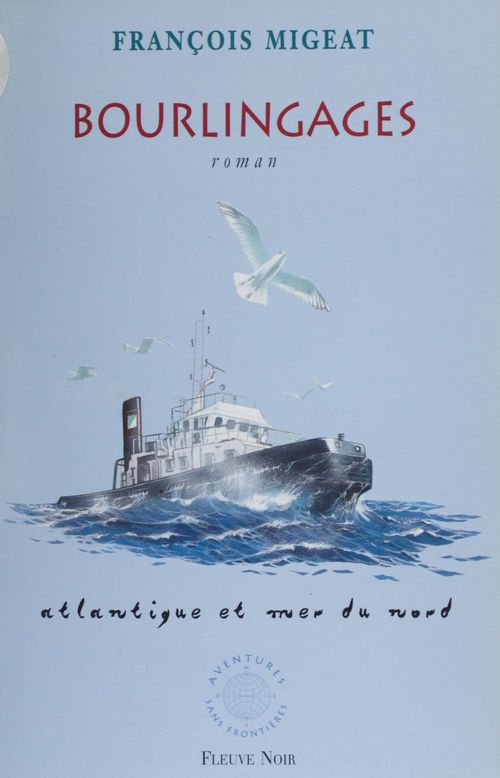 Couverture ebook de Bourlingages, de François Migeat
