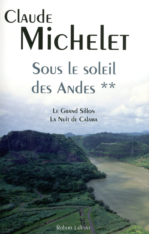 Couverture ebook de Sous le soleil des andes tome 2, de Claude Michelet