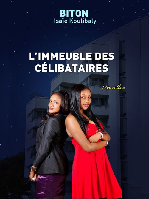 ebook cover of L'immeuble des célibataires, by Isaie Koulibaly Biton