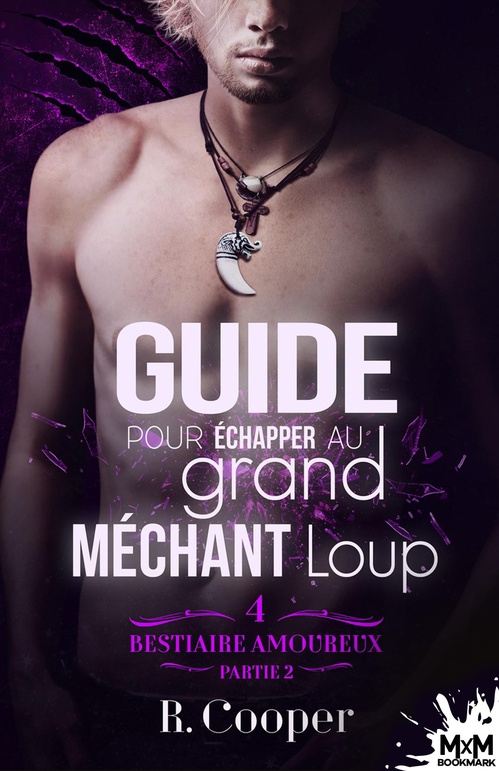 Couverture ebook de Guide pour échapper au grand méchant loup - Partie 2, de R. Cooper
