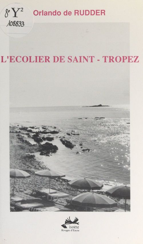 Couverture ebook de L'écolier de Saint-Tropez, de Orlando de Rudder
