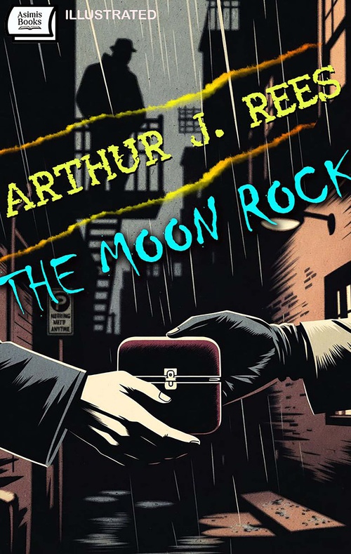 ebook cover of The Moon Rock. Illustrated, by Arthur J. Rees