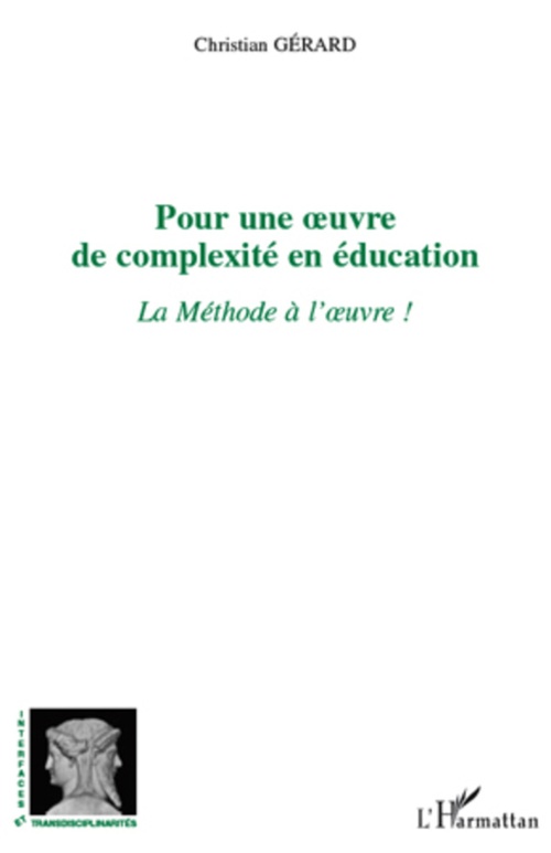 Couverture ebook de Pour une oeuvre de complexité en éducation, de Christian Gérard