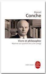ebook cover of Vivre et philosopher, by Marcel Conche