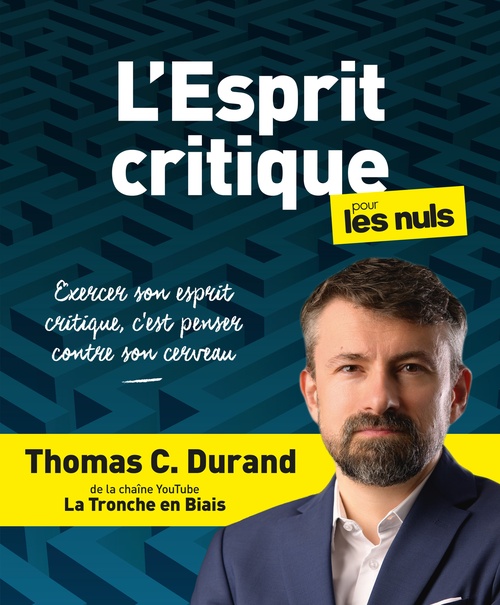 ebook cover of L'esprit critique pour les Nuls, by Thomas C. Durand
