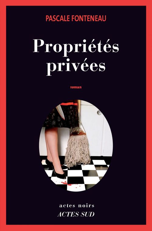 Couverture ebook de Propriétés privées, de Pascale Fonteneau