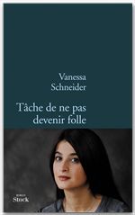 ebook cover of Tâche de ne pas devenir folle, by Vanessa Schneider