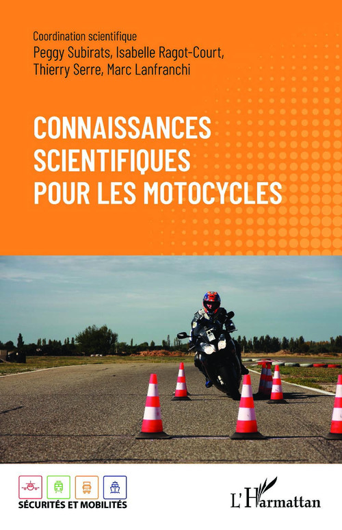 Couverture ebook de Connaissances scientifiques pour les motocycles, de Marc Lafranchi, Isabelle Ragot-Court, Thierry Serre, Peggy Subirats