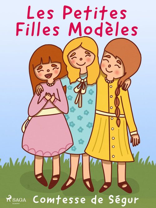 Couverture ebook de Les Petites Filles Modèles, de Comtesse  De Segur