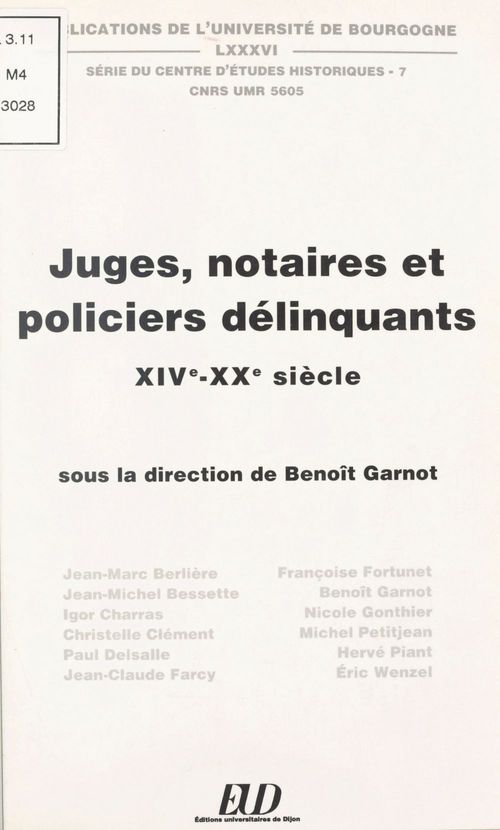 Couverture ebook de Juges, notaires et policiers délinquants (XIVe-XXe siècle), de Benoît Garnot