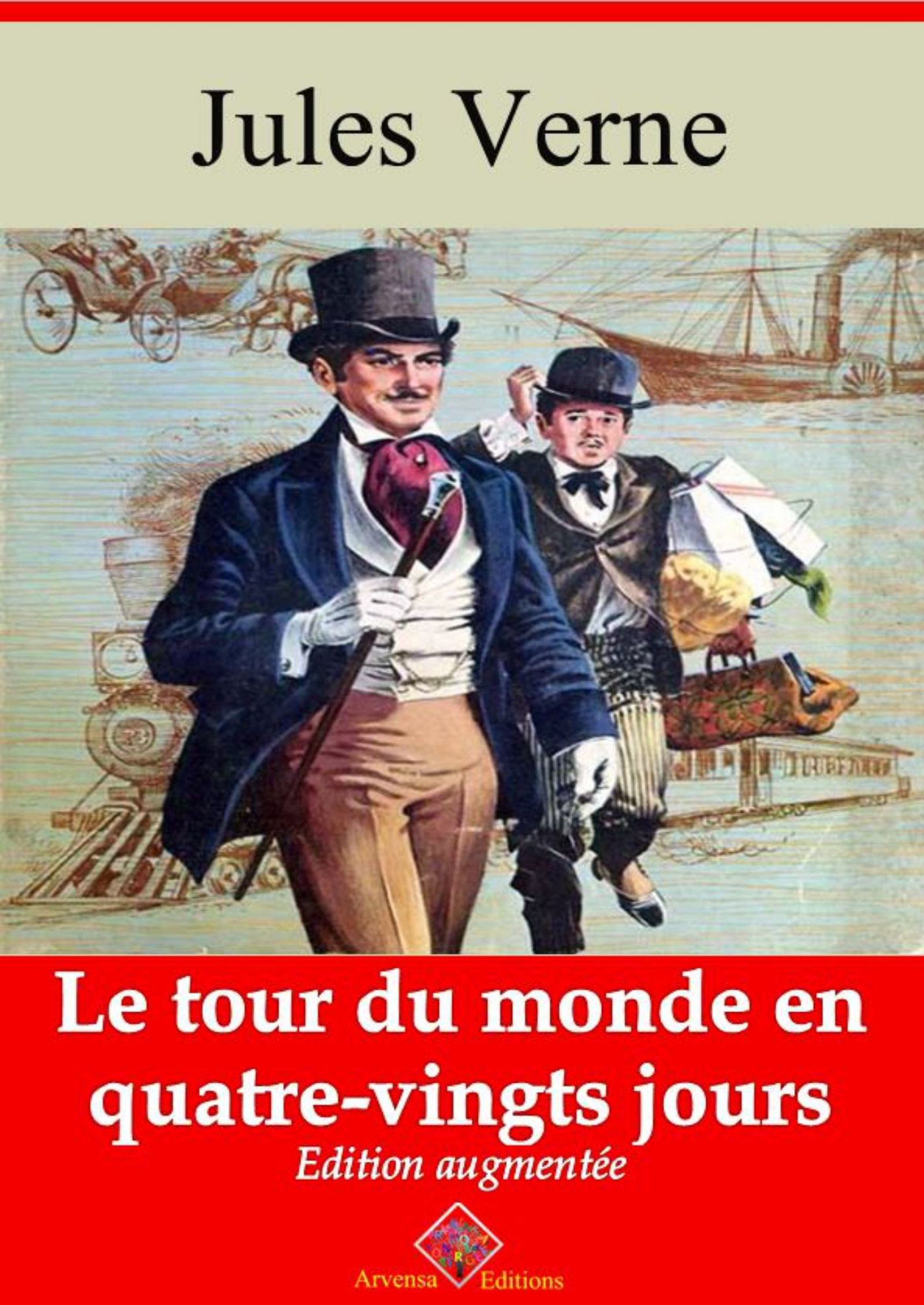 ebook cover of Le Tour du monde en quatre-vingts jours - suivi d'annexes, by Jules Verne