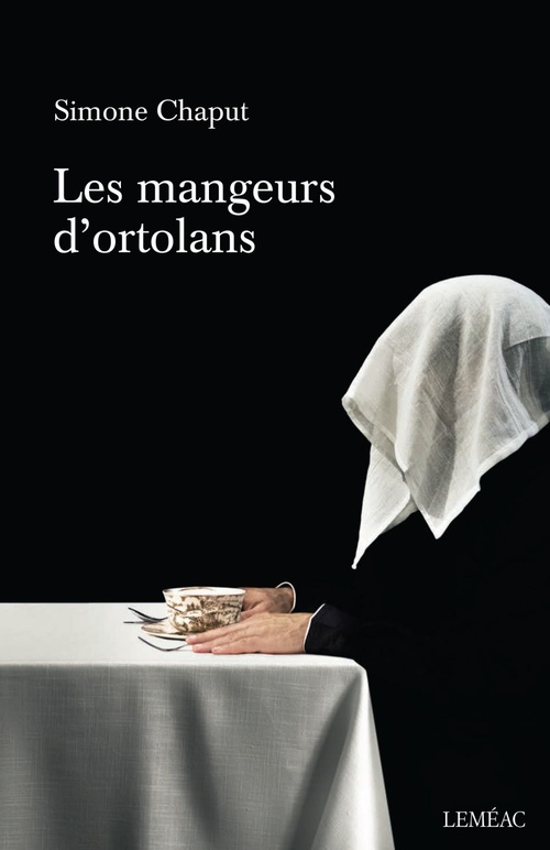 ebook cover of Les mangeurs d'ortolans, by Simone Chaput