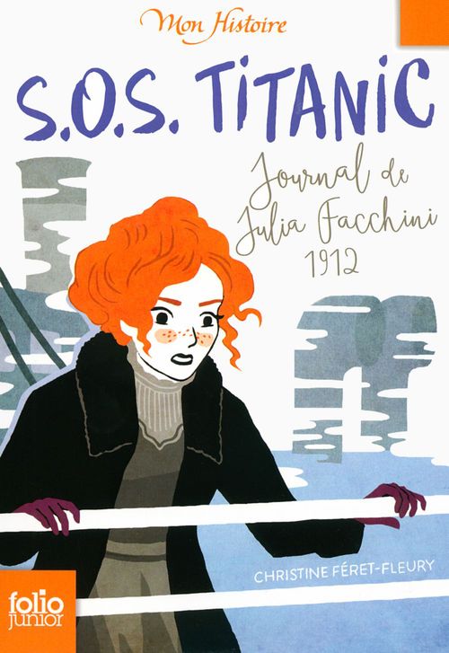 ebook cover of S.O.S. Titanic. Journal de Julia Facchini, 1912, by Christine Féret-Fleury