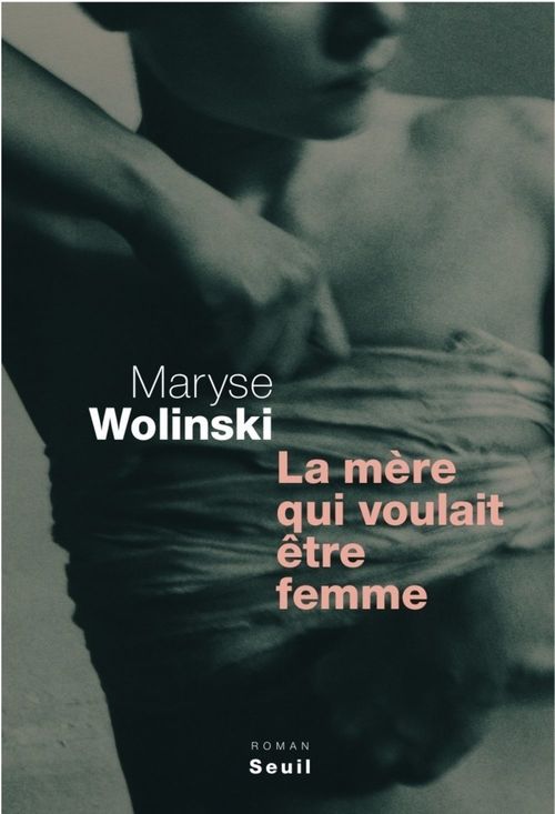 ebook cover of La mère qui voulait être femme, by Wolinski Maryse