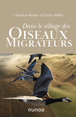 Couverture ebook de Dans le sillage des oiseaux migrateurs, de Christian Moullec, Xavier Müller