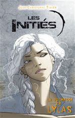 ebook cover of Les Initiés - La promesse de Lylas, by Jean-Christophe Tixier
