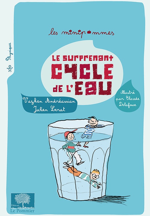 Couverture ebook de Le Surprenant cycle de l'eau, de Vazken Andréassian, Claude Delafosse, Julien Lerat