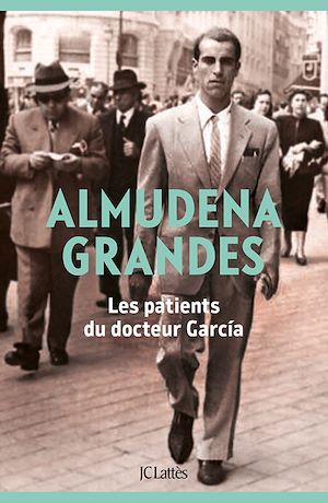 Couverture ebook de Les patients du docteur Garcia, de Almudena Grandes