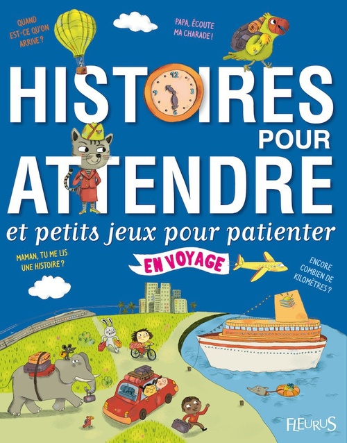 Couverture ebook de Histoires pour attendre et petits jeux pour patienter : en voyage, de Mylène Rigaudie