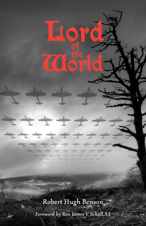 Couverture ebook de Lord of the World, de Robert Hugh Benson
