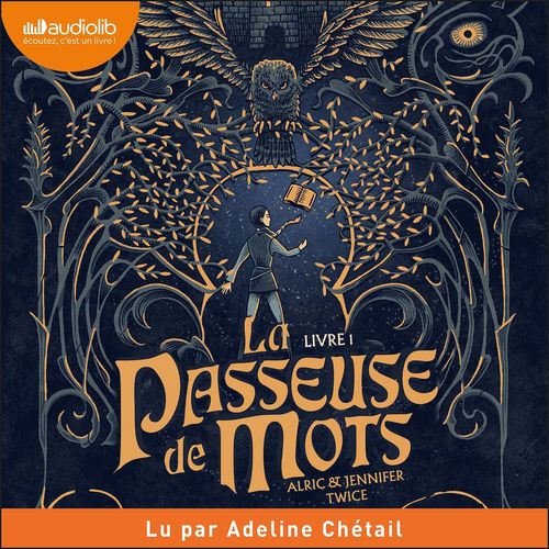 audiobook cover of La Passeuse de mots, by Alric & Jennifer Twice