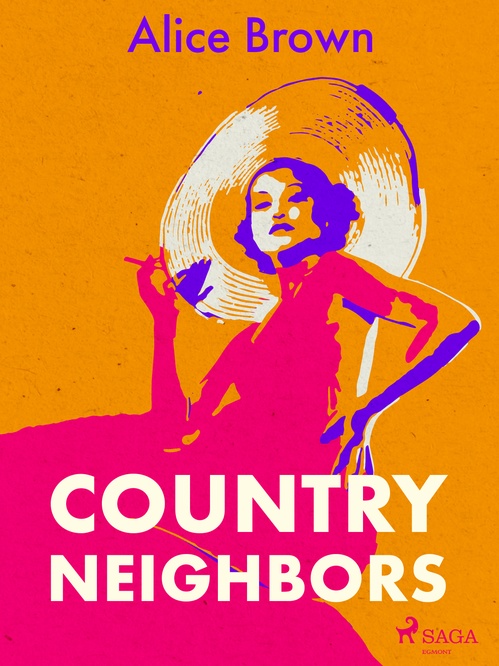 Couverture ebook de Country Neighbors, de Alice Brown