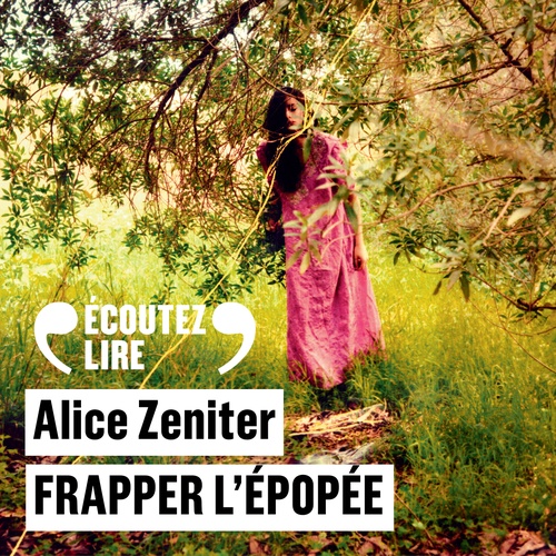 Couverture audiobook de Frapper l'épopée, de Alice Zeniter